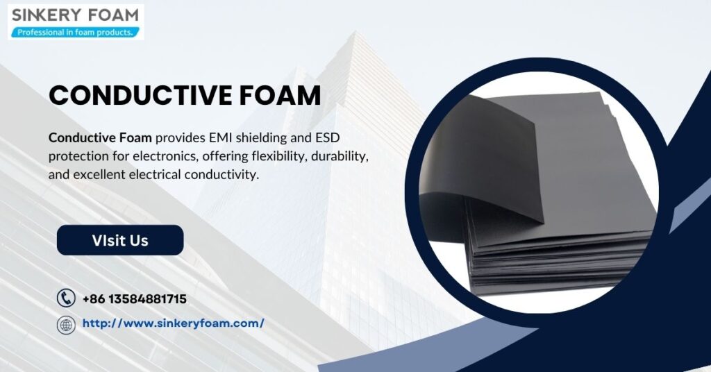 Conductive Foam Solutions For Electronic Component Safety